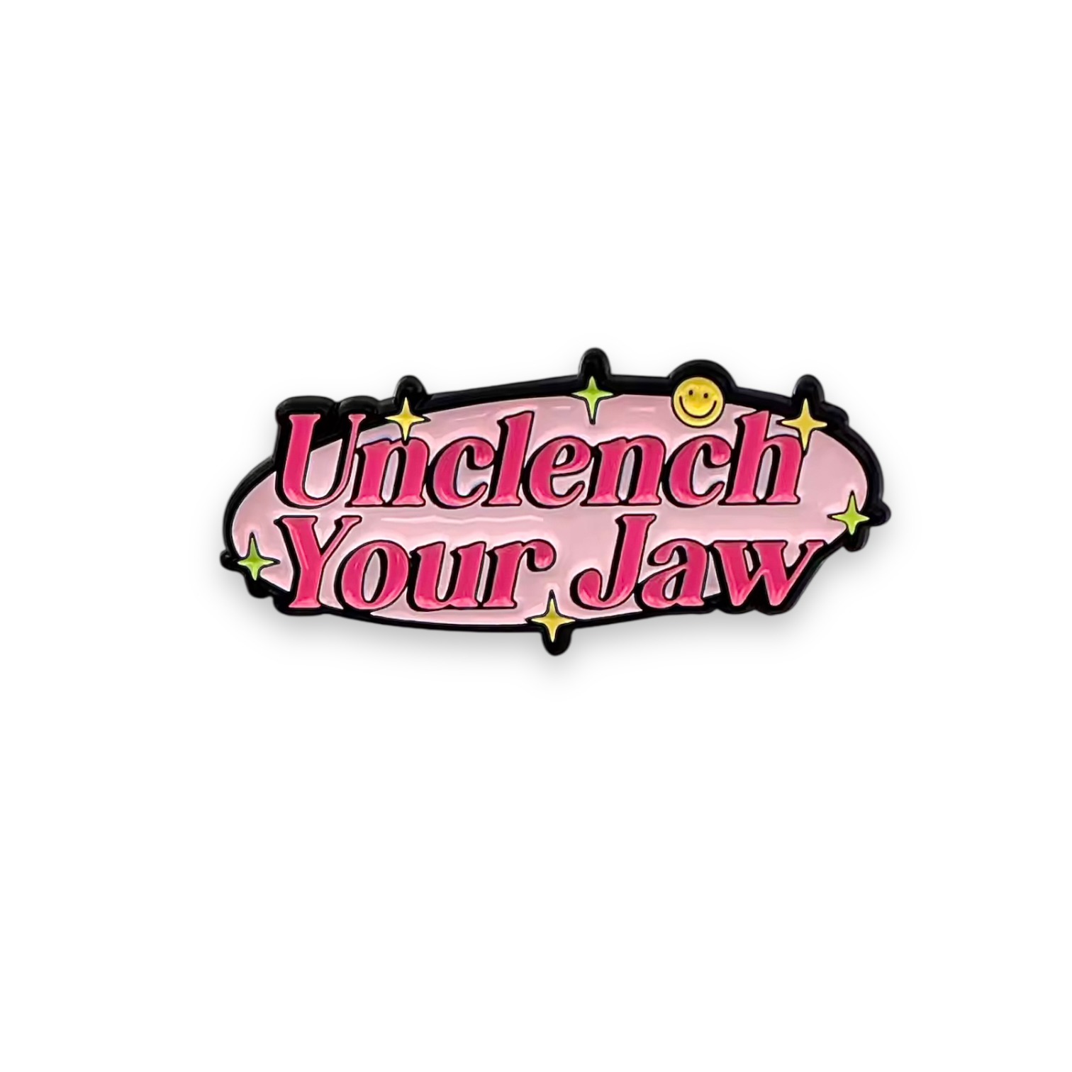 ‘Unclench Your Jaw’ pink enamel pin badge
